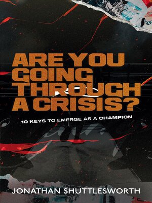 cover image of Are You Going Through a Crisis?